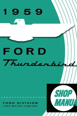 Same Day Shipping Service Manual for 1959 Ford Thunderbird
